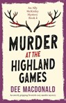 Murder at the Highland Games - Dee MacDonald - 9781836182542