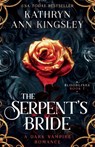 The Serpent's Bride - Kathryn Ann Kingsley - 9781836187363