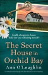 The Secret House in Orchid Bay - Ann O'Loughlin - 9781836189466