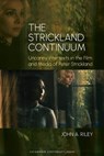 The Strickland Continuum: Uncanny Intertexts in the Film and Media of Peter Strickland - John A. Riley - 9781836244967