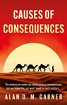 Causes of Consequences - Alan Garner - 9781836282198