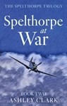 Spelthorpe at War - Ashley Clark - 9781836284079