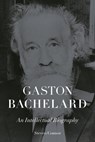 Gaston Bachelard - Steven Connor - 9781836390879