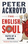 The English Soul - Peter Ackroyd - 9781836390947