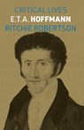 E.T.A. Hoffmann - Professor Ritchie Robertson - 9781836391012