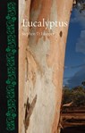 Eucalyptus - Stephen D. Hopper - 9781836391111