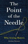 The Point of the Needle - Barbara Burman - 9781836392064