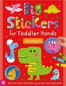 Big Stickers for Toddler Hands: Dinosaurs - Sophie Collingwood - 9781836429913
