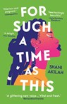 For Such a Time as This - Shani Akilah - 9781836430063
