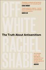 Off-White - Rachel Shabi - 9781836430766