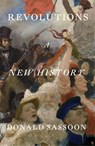 Revolutions - Donald Sassoon - 9781836740209