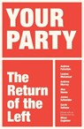 Your Party - Oliver Eagleton - 9781836743842