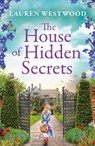 The House of Hidden Secrets - Lauren Westwood - 9781836780076