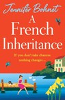 A French Inheritance - Jennifer Bohnet - 9781836780861