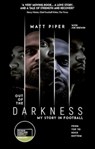 Out of the Darkness - Matt Piper ; Joe Brewin - 9781836800026