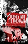 Journey into the Unknown - Neil Jensen - 9781836801580