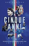 Cinque Anni - Rob Carless - 9781836801702