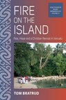 Fire on the Island - Tom Bratrud - 9781836950608