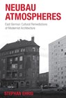 Neubau Atmospheres - Stephan Ehrig - 9781836951797
