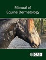Manual of Equine Dermatology - Dr Rosanna (University of Florida Marsella - 9781836994343
