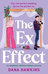 The Ex Effect: A Completely Addictive Lesbian Romance - Dana Hawkins - 9781837000593