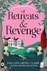 Of Retreats and Revenge - Phillipa Nefri Clark - 9781837000951