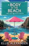 A Body at the Beach - Ellie Alexander - 9781837001521