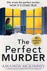 The Perfect Murder - Amanda McKinney - 9781837002269