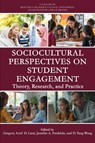 Sociocultural Perspectives on Student Engagement - Gregory Arief D. (Nanyang Technological University Liem ; Jennifer A. (Union College Fredricks ; Zi Yang (Nanyang Technological University Wong - 9781837085545