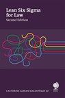 Lean Six Sigma for Law, Second Edition - Catherine Alman MacDonagh - 9781837230792