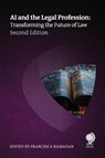 AI and the Legal Profession, Second Edition - Francesca Ramadan - 9781837230884