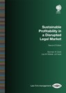 Sustainable Profitability in a Disrupted Legal Market, Second Edition - Norman K Clark ; Lisa M Walker Johnson - 9781837231317