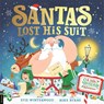 Santa’s Lost His Suit - Evie Winterwood - 9781837250592