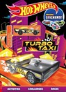 Hot Wheels™: Turbo Taxi (with stickers and Small Bloc™ car model) - Hot Wheels ; Buster Books - 9781837252183