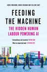 Feeding the Machine - James Muldoon ; Mark Graham ; Callum Cant - 9781837261819