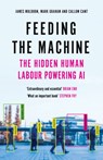 Feeding the Machine - James Muldoon ; Mark Graham ; Callum Cant - 9781837261819