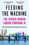 Feeding the Machine - James Muldoon ; Mark Graham ; Callum Cant - 9781837261840