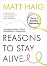 Reasons to Stay Alive - Matt Haig - 9781837264629