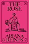 The Rose - Ariana Reines - 9781837311736