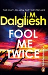 Fool Me Twice - J M Dalgliesh - 9781837320257