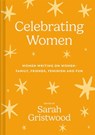 Celebrating Women - Sarah Gristwood - 9781837330041