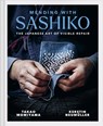 Mending with Sashiko - Kerstin Neumuller ; Takao Momiyama - 9781837330065