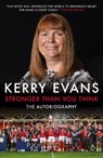 Stronger Than You Think - Kerry Evans ; Katie Whyatt - 9781837360178