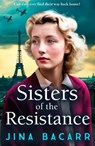 Sisters of the Resistance - Jina Bacarr - 9781837515219