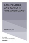 Law, Politics and Family in ‘The Americans’ - Austin (Amherst College Sarat - 9781837539956