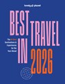 Lonely Planet Best in Travel 2026 - Lonely Planet - 9781837587667