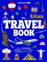 Lonely Planet Kids The Travel Book - Lonely Planet ; Malcolm Croft - 9781837588114