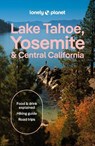 Lonely Planet Lake Tahoe, Yosemite and Central California - Lonely Planet - 9781837588152