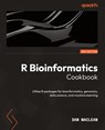 R Bioinformatics Cookbook - Dan MacLean - 9781837634279