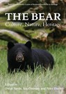 The Bear: Culture, Nature, Heritage - Professor Owen Nevin ; Professor Ian (Author) Convery ; Professor Peter Davis - 9781837652655